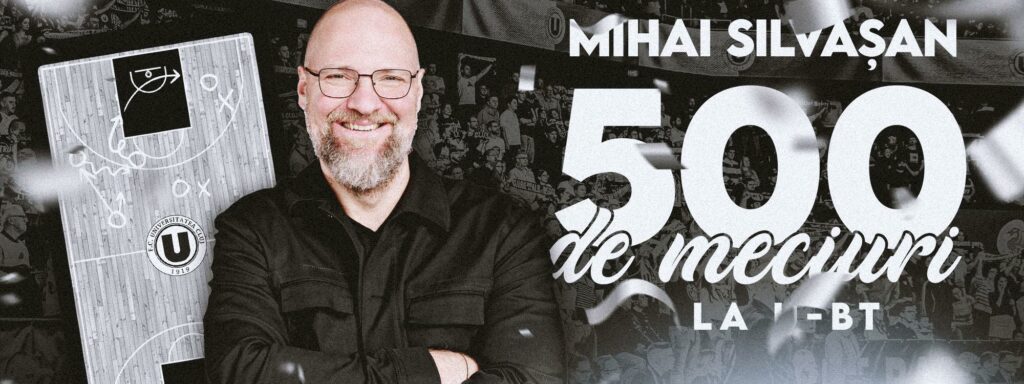 mihai-silvasan-ajunge-sambata-la-meciul-500-ca-antrenor-principal-al-u-bt-cluj-napoca